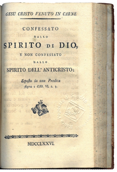 Copertina  Gesu Cristo venuto in carne Confessato dallo Spirito di Dio, e non confessato dallo Spirito dell'Anticristo: esposto in una predica sopra I Gio. VI. 2. 3