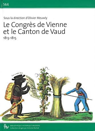 Copertina  Le Congrès de Vienne et le Canton de Vaud : 1813-1815