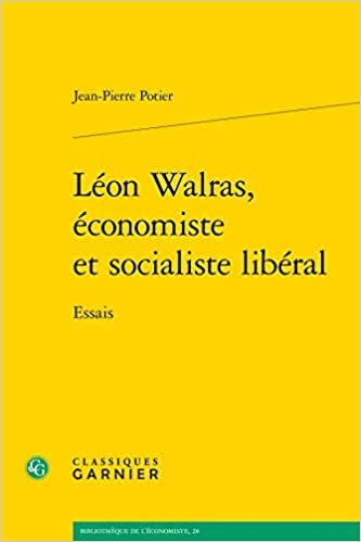 Copertina  Léon Walras, économiste et socialiste libéral : Essais